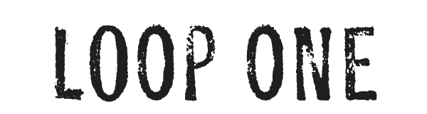 Loop One